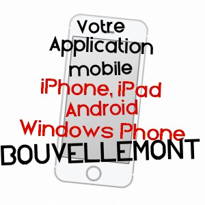 application mobile à BOUVELLEMONT / ARDENNES