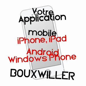 application mobile à BOUXWILLER / HAUT-RHIN