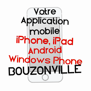 application mobile à BOUZONVILLE / MOSELLE