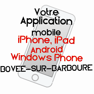 application mobile à BOVéE-SUR-BARBOURE / MEUSE