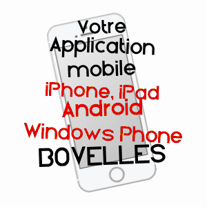 application mobile à BOVELLES / SOMME