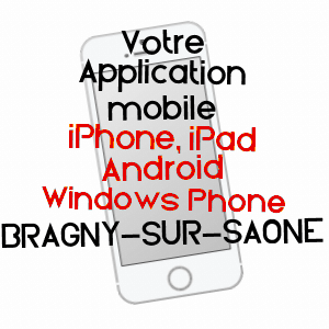 application mobile à BRAGNY-SUR-SAôNE / SAôNE-ET-LOIRE