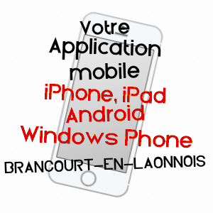 application mobile à BRANCOURT-EN-LAONNOIS / AISNE