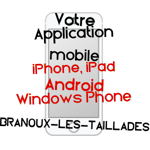 application mobile à BRANOUX-LES-TAILLADES / GARD