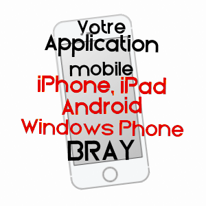 application mobile à BRAY / SAôNE-ET-LOIRE