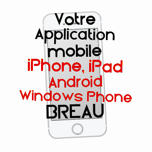 application mobile à BRéAU / SEINE-ET-MARNE