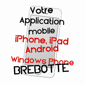 application mobile à BREBOTTE / TERRITOIRE DE BELFORT
