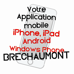 application mobile à BRéCHAUMONT / HAUT-RHIN