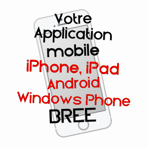 application mobile à BRéE / MAYENNE