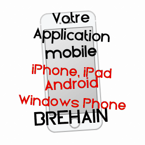 application mobile à BRéHAIN / MOSELLE