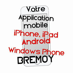 application mobile à BRéMOY / CALVADOS