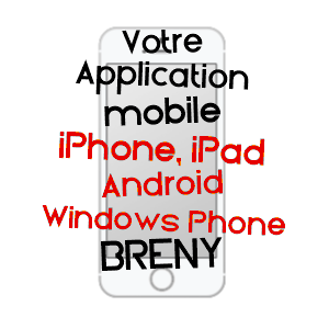 application mobile à BRENY / AISNE