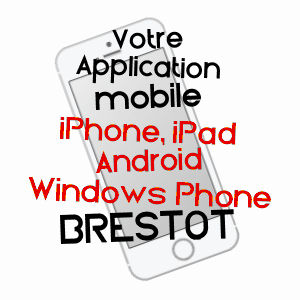 application mobile à BRESTOT / EURE