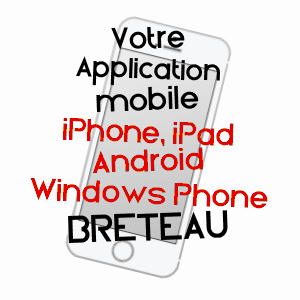 application mobile à BRETEAU / LOIRET