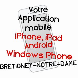 application mobile à BRETIGNEY-NOTRE-DAME / DOUBS