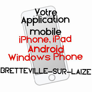 application mobile à BRETTEVILLE-SUR-LAIZE / CALVADOS