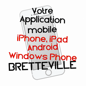 application mobile à BRETTEVILLE / MANCHE