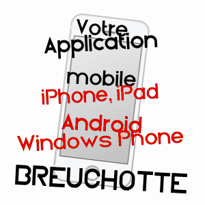 application mobile à BREUCHOTTE / HAUTE-SAôNE