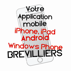 application mobile à BREVILLIERS / HAUTE-SAôNE