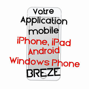application mobile à BRéZé / MAINE-ET-LOIRE