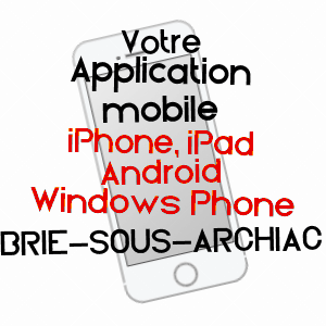application mobile à BRIE-SOUS-ARCHIAC / CHARENTE-MARITIME