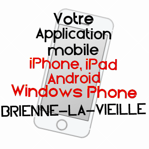 application mobile à BRIENNE-LA-VIEILLE / AUBE