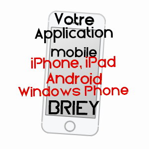 application mobile à BRIEY / MEURTHE-ET-MOSELLE