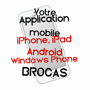 application mobile à BROCAS / LANDES