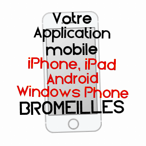 application mobile à BROMEILLES / LOIRET
