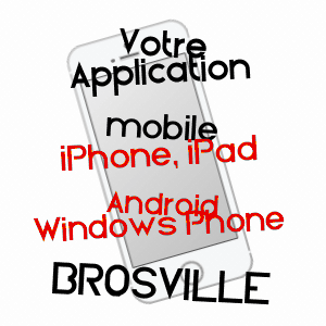 application mobile à BROSVILLE / EURE