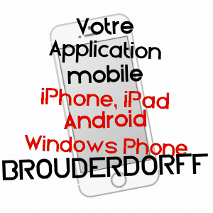 application mobile à BROUDERDORFF / MOSELLE