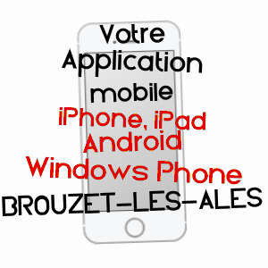 application mobile à BROUZET-LèS-ALèS / GARD