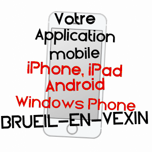 application mobile à BRUEIL-EN-VEXIN / YVELINES