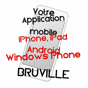 application mobile à BRUVILLE / MEURTHE-ET-MOSELLE