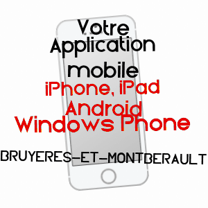 application mobile à BRUYèRES-ET-MONTBéRAULT / AISNE