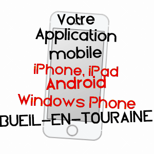 application mobile à BUEIL-EN-TOURAINE / INDRE-ET-LOIRE