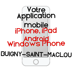 application mobile à BUIGNY-SAINT-MACLOU / SOMME