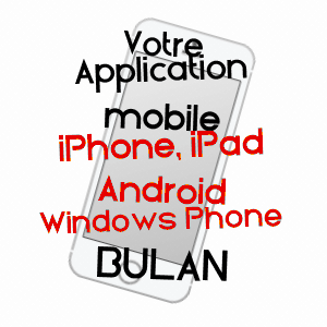 application mobile à BULAN / HAUTES-PYRéNéES