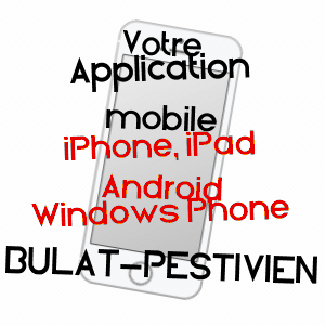 application mobile à BULAT-PESTIVIEN / CôTES-D'ARMOR