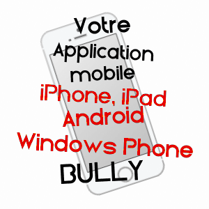 application mobile à BULLY / SEINE-MARITIME