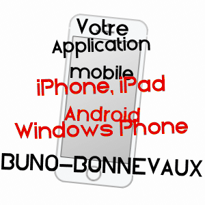 application mobile à BUNO-BONNEVAUX / ESSONNE