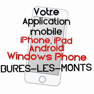 application mobile à BURES-LES-MONTS / CALVADOS