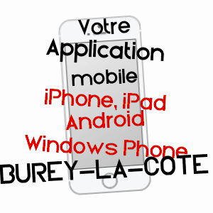 application mobile à BUREY-LA-CôTE / MEUSE