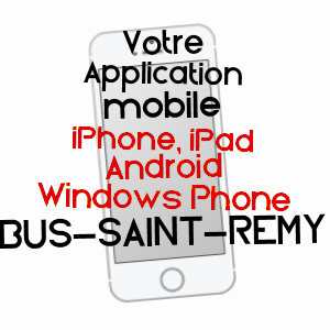 application mobile à BUS-SAINT-RéMY / EURE