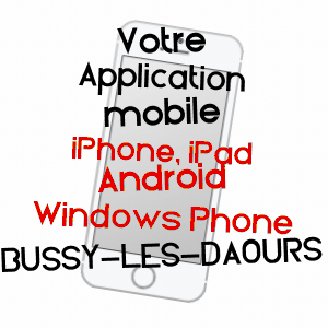 application mobile à BUSSY-LèS-DAOURS / SOMME