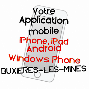 application mobile à BUXIèRES-LES-MINES / ALLIER