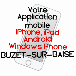 application mobile à BUZET-SUR-BAïSE / LOT-ET-GARONNE