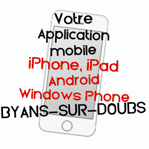application mobile à BYANS-SUR-DOUBS / DOUBS