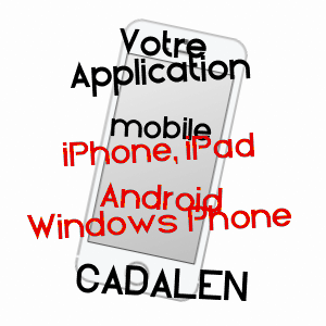 application mobile à CADALEN / TARN