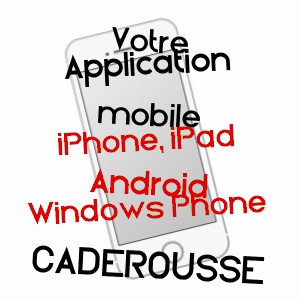 application mobile à CADEROUSSE / VAUCLUSE